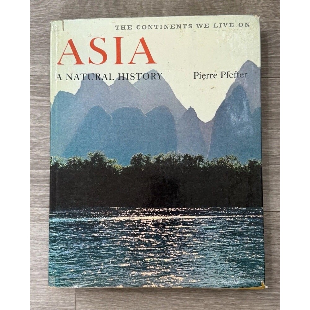 Asia: A Natural History by Pierre Pfeffer